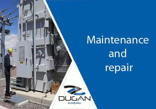 Maintenance and repair